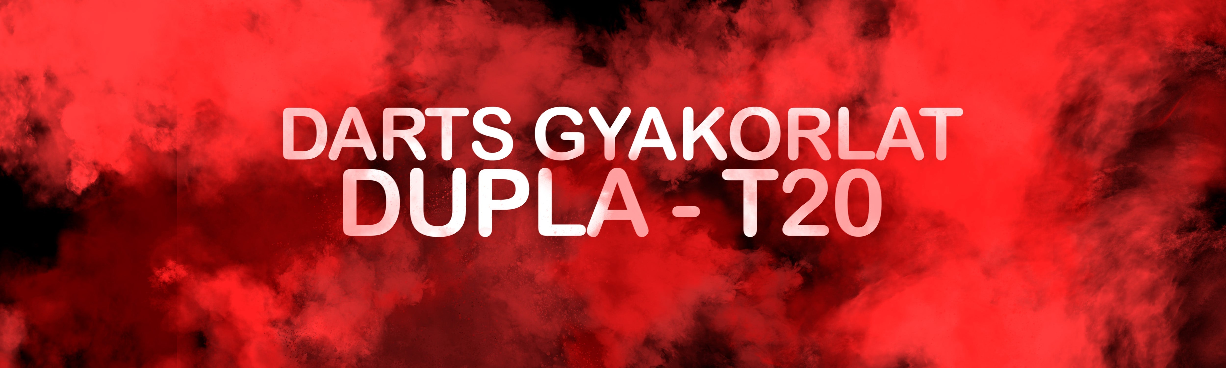 Darts Gyakorlatok: Dupla - T20