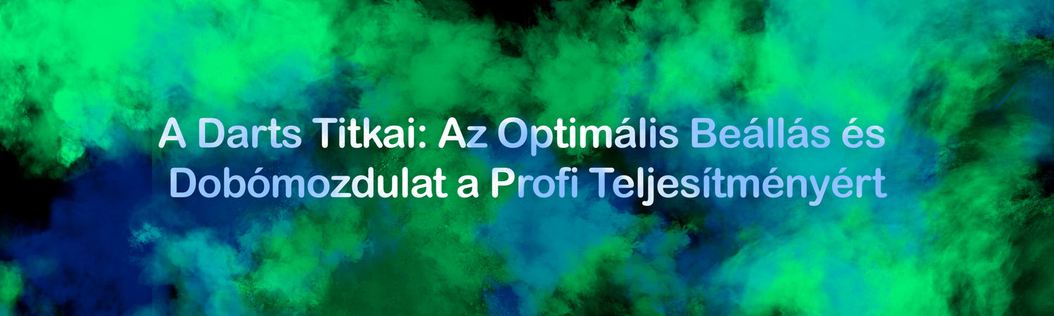A Darts Titkai: Az Optimális Beállás és Dobómozdulat a Profi Teljesítményért